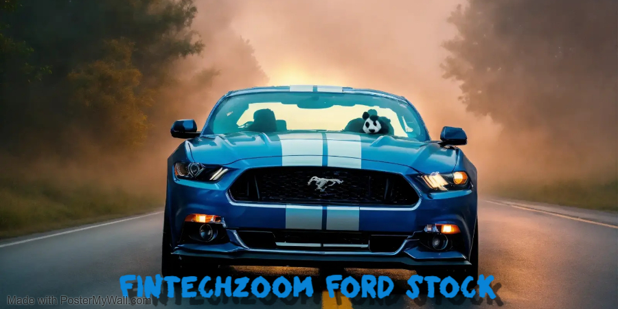 Fintechzoom Ford Stock