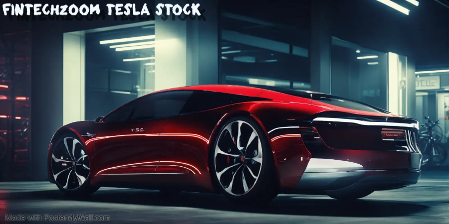 Fintechzoom Tesla Stock